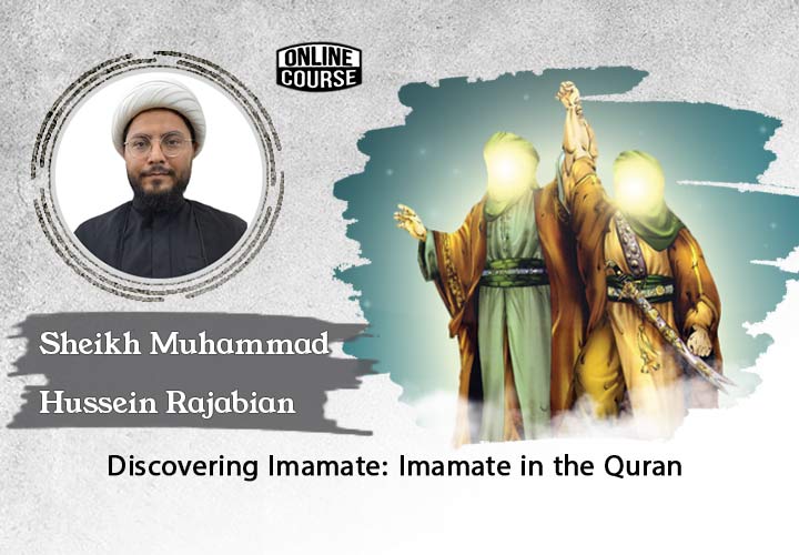 Discovering Imamate: Imamate in the Quran